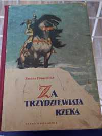 Za trzydziewiątą rzeka wydanie I 1955 r.