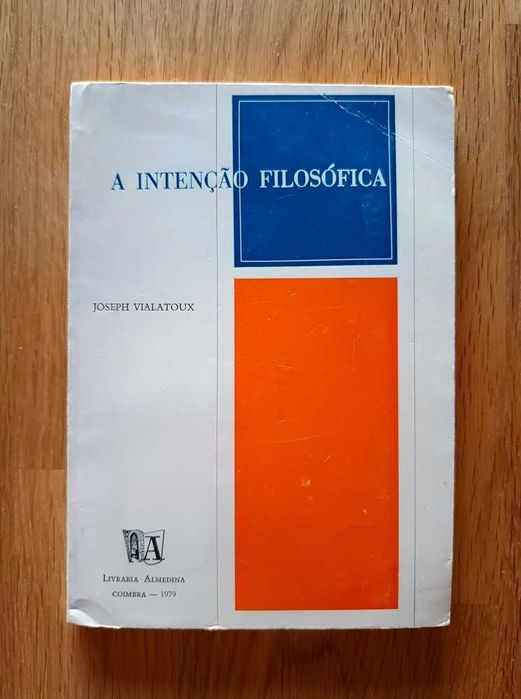 A Intenção Filosófica - Joseph Vialatoux