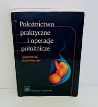 Dudenhausen - Położnictwo praktyczne i operacje