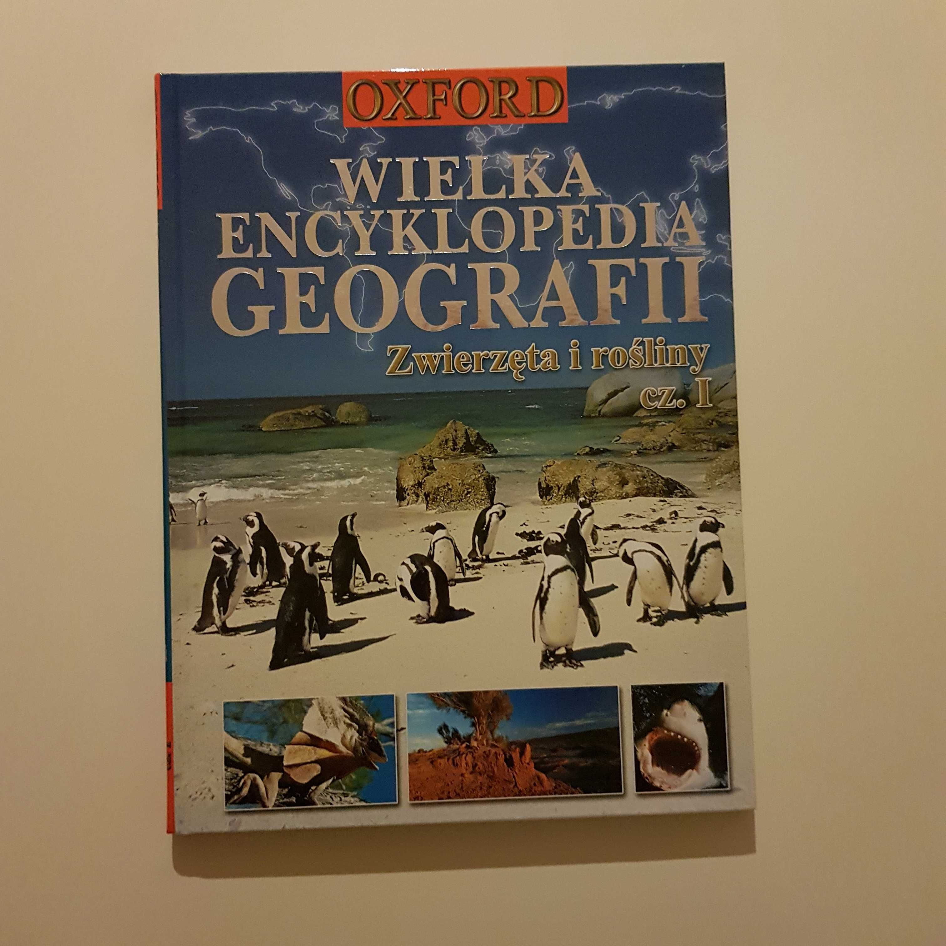 Wielka Encyklopedia Geografii - Zwierzęta i rośliny