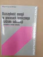 Oszczędność energii w procesach termicznego rozdziału substancji