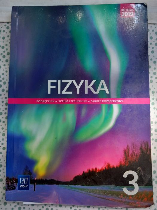 Fizyka 3 wsip - podręcznik zakres rozszerzony