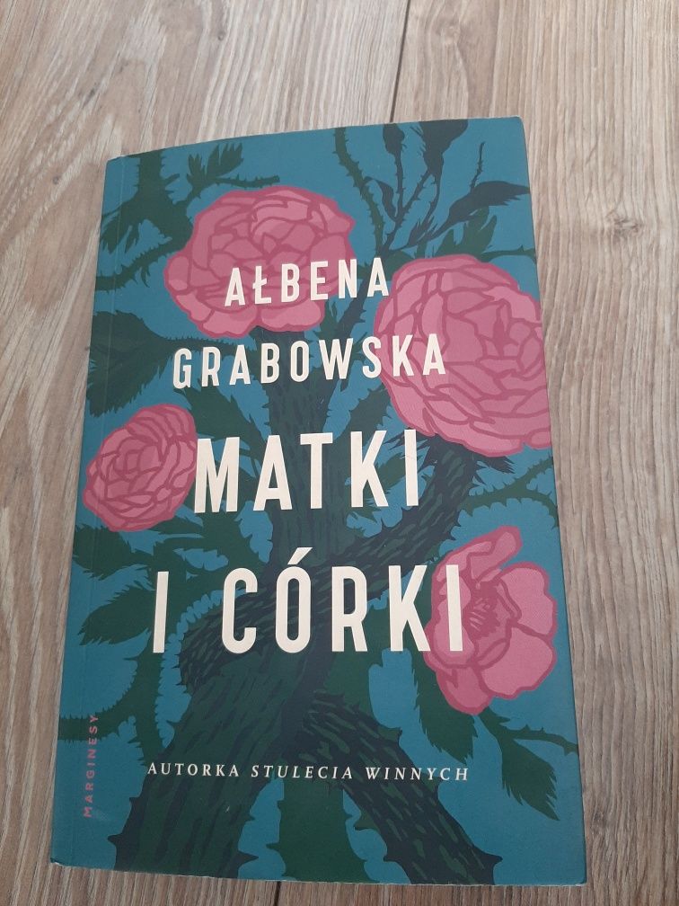 Matki i córki, Ałbena Grabowska