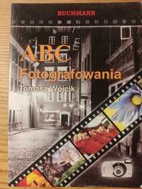 Tomasz Wójcik ABC Fotografowania