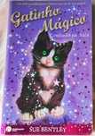 Livros da coleção "Gatinho Mágico", de Sue Bentley