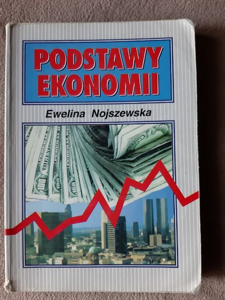 Podstawy ekonomii E. Nojszewska
