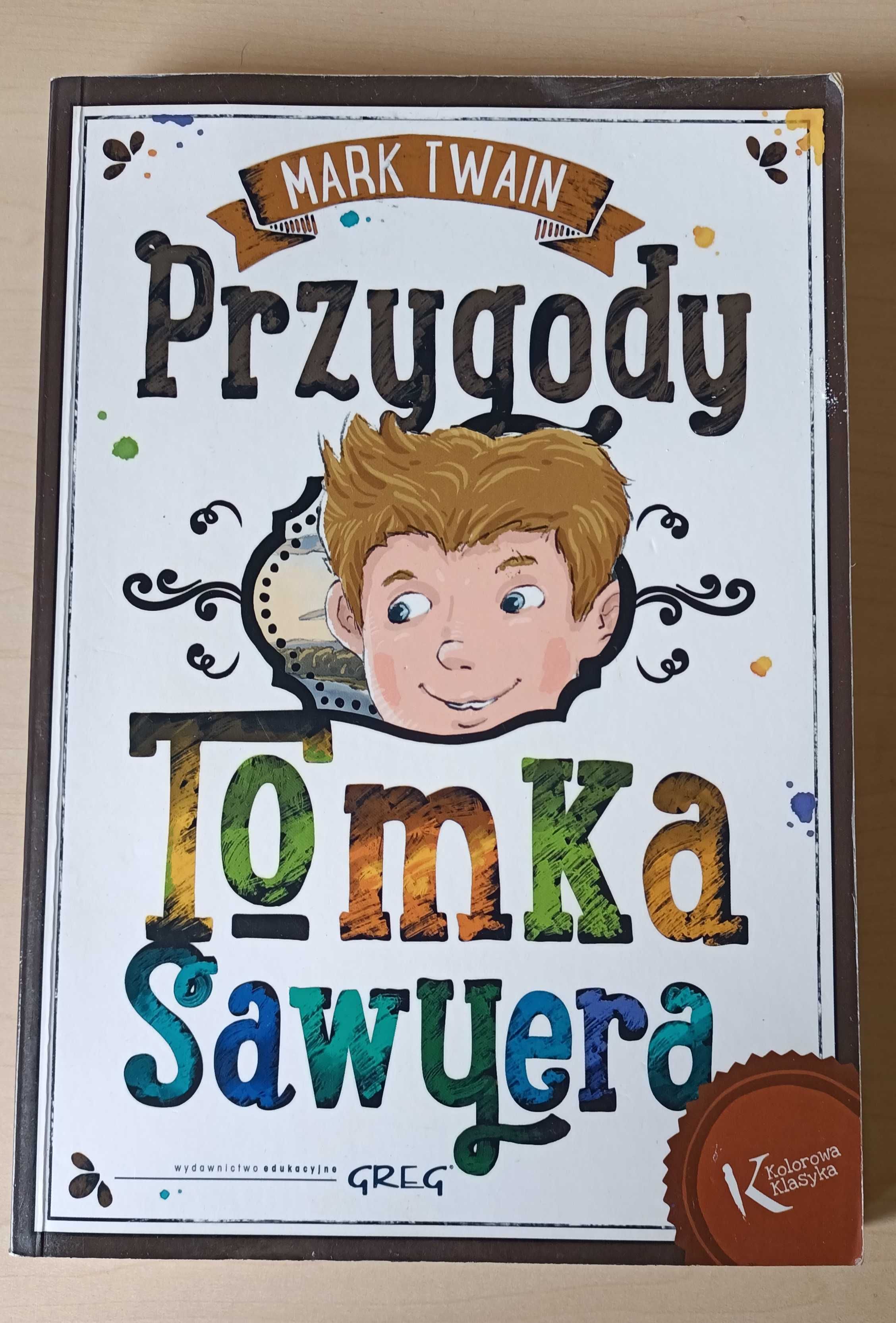 Przygody Tomka Sawyera Mark Twain -  fajna czcionka przyjazna dzieciom