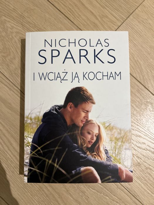 Nicholas Sparks „I wciąż ją kocham”