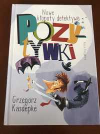 Nowe kłopoty detektywa Pozytywki Grzegorz Kasdepke