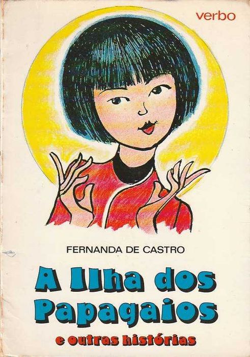 A ilha dos papagaios e outras histórias-Fernanda de Castro-Verbo