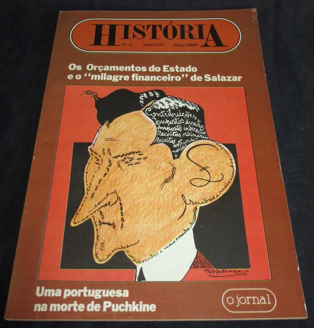 Revista História Nº 6 Abril de 1979 Os orçamentos do Estado Salazar