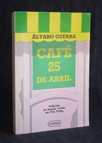 Livro Café 25 de Abril Álvaro Guerra