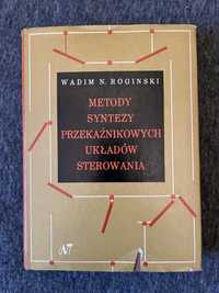 Rogiński. Metody syntezy przekaźnikowych układów sterowania