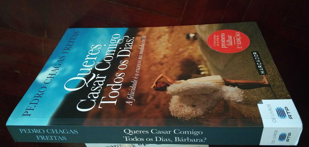 Livro "Queres Casar Comigo Todos Os Dias? - Pedro Chagas Freitas