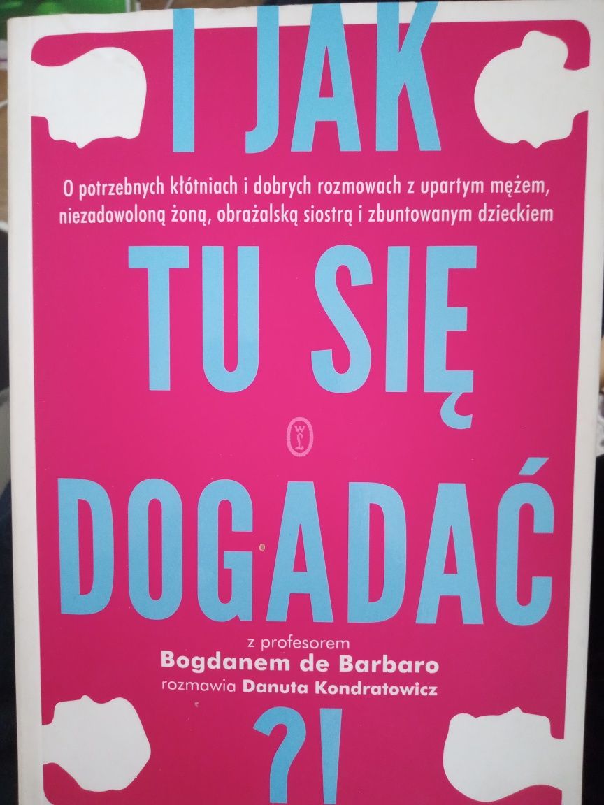 I jak tu się dogadać Bogdan de Barbaro Danuta Kondratowicz