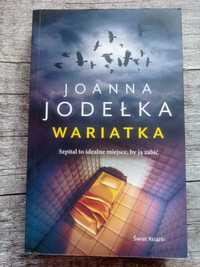 Książka Wariatka Joanna Jodełka kryminał sensacja thriller