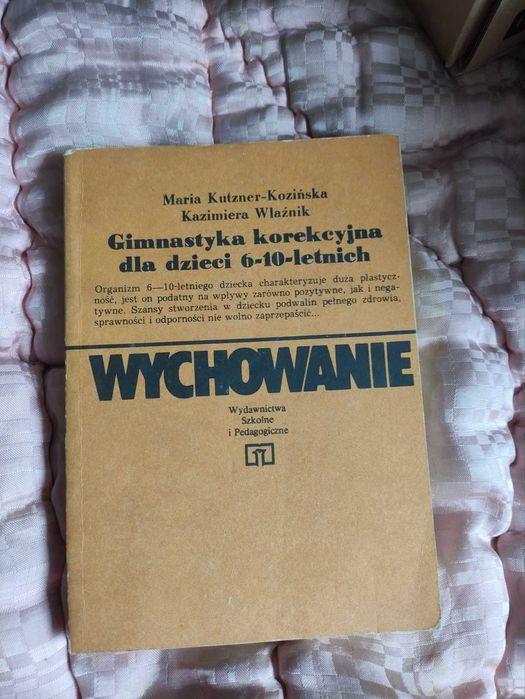 Gimnastyka korekcyjna dla dzieci 6-10 letnich - Maria Kutzner-Kozińska