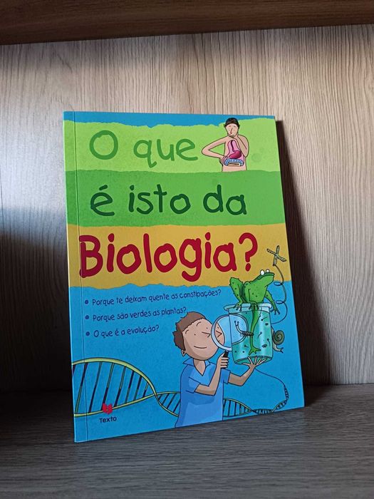 O Que é Isto da Biologia?