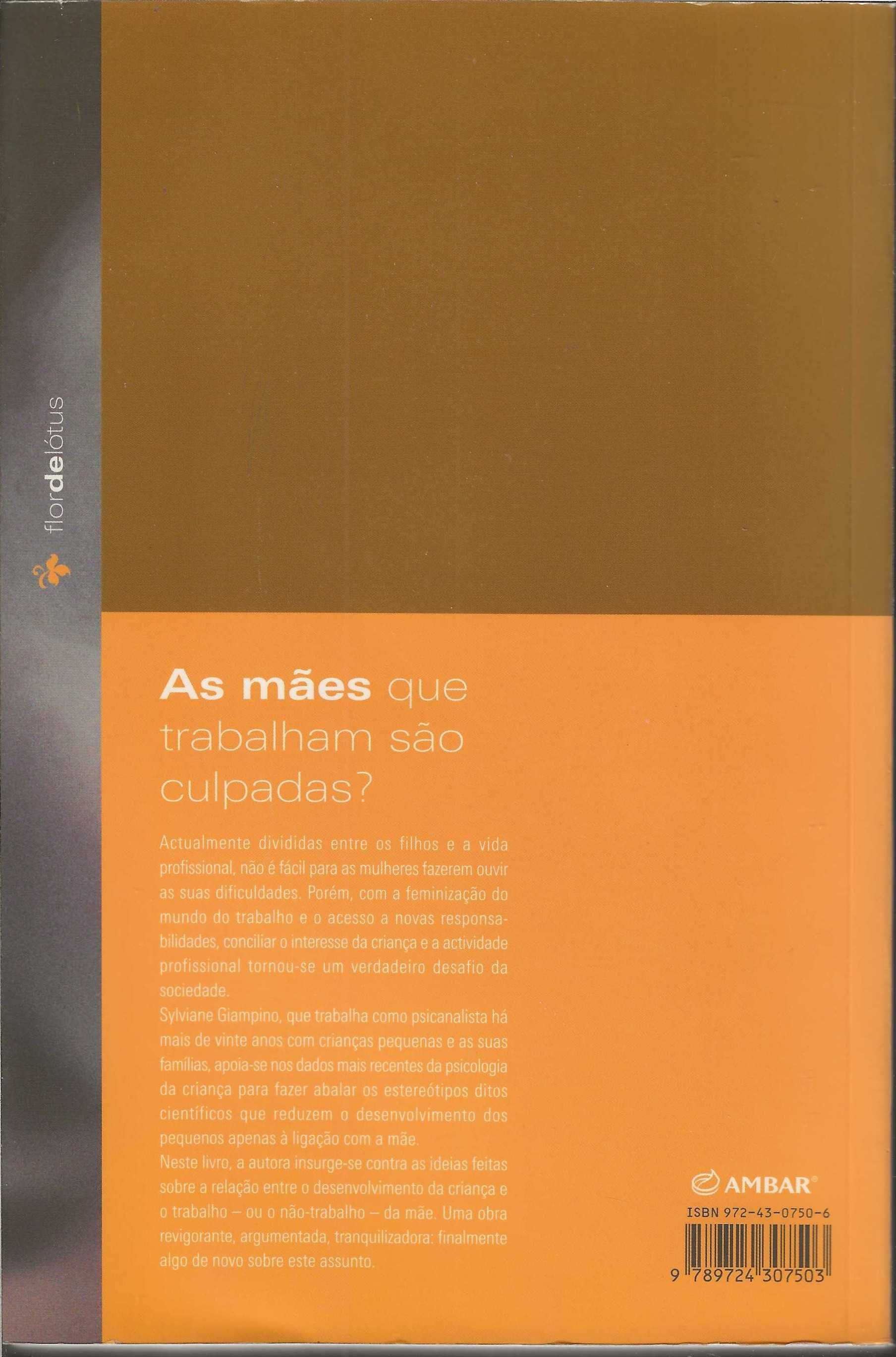 As Mães Que Trabalham São Culpadas?