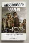 Rebelia - Kass Morgan - Misja 100