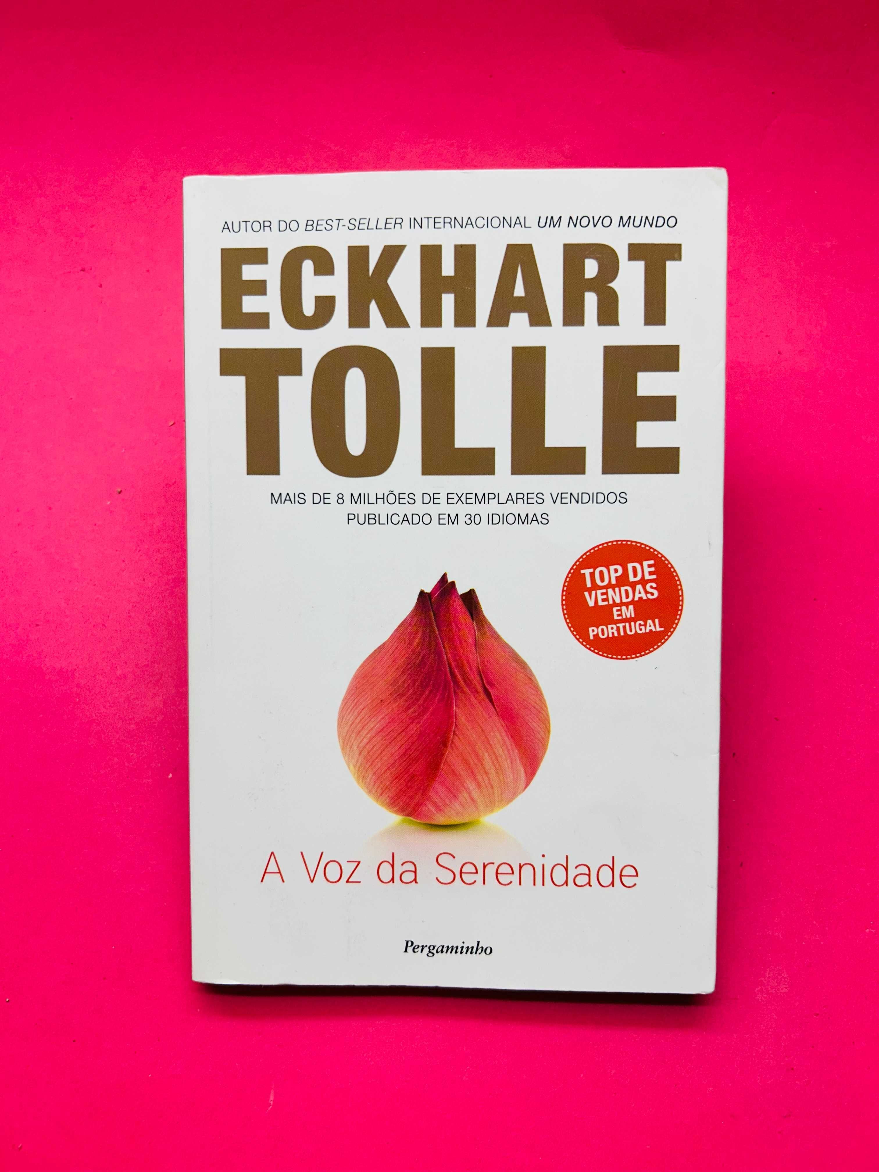 Eckhard Tolle - A Voz da Serenidade