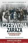 "Czerwona zaraza" Dariusz Kaliński