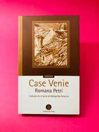 Case Venie - Romana Petri