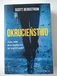 Scott Bergstrom Okrucieństwo