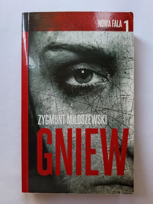 Gniew" Zygmunt Miłoszewski