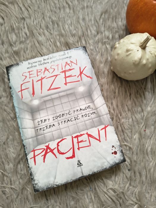 Pacjent – Sebastian Fitzek • thriller psychologiczny