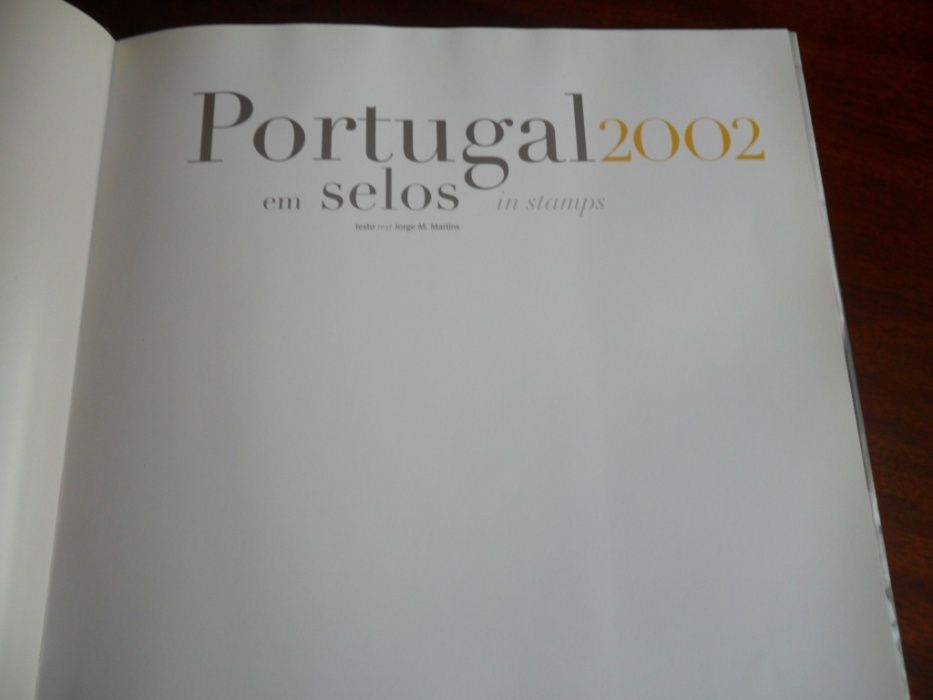 "2002 - Portugal em Selos" de Jorge M Martins -Edições CTT