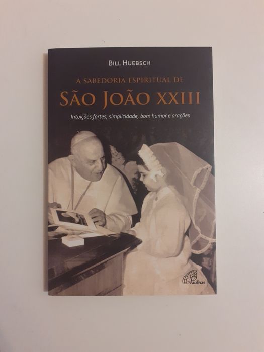 A sabedoria espiritual de São João XXIII