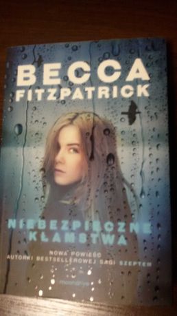 Książka Niebezpieczne kłamstwa Becca Fitzpatrick