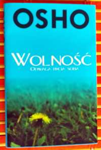 Osho - Wolność. Odwaga bycia sobą