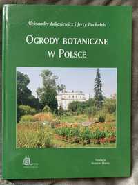 Album Ogrody Botaniczne w Polsce