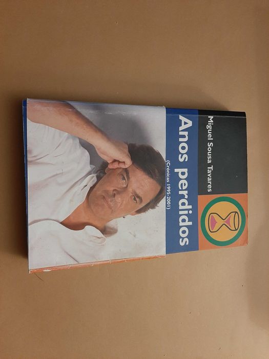 Anos Perdidos Crónicas 1995 a 2001 de Miguel Sousa Tavares