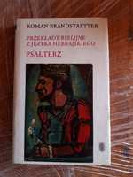 Psałterz. Przekład z Hebrajskiego: R. Brandsteatter. Pax 1983