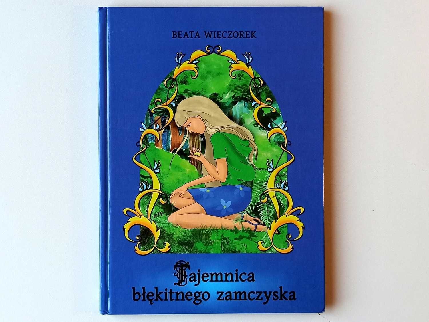 Tajemnica błękitnego zamczyska - Beata Wieczorek