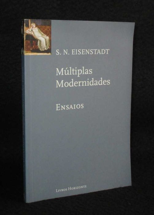 Livro Múltiplas Modernidades Ensaios S. N. Eisenstadt