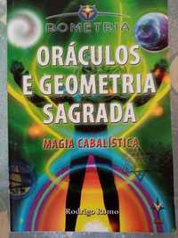 Rodrigo Romo - Oráculos e Geometria Sagrada