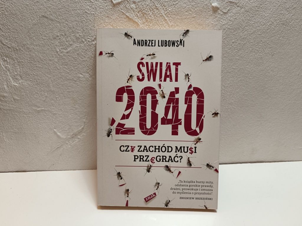 Świat 2040 Andrzej Lubowski: