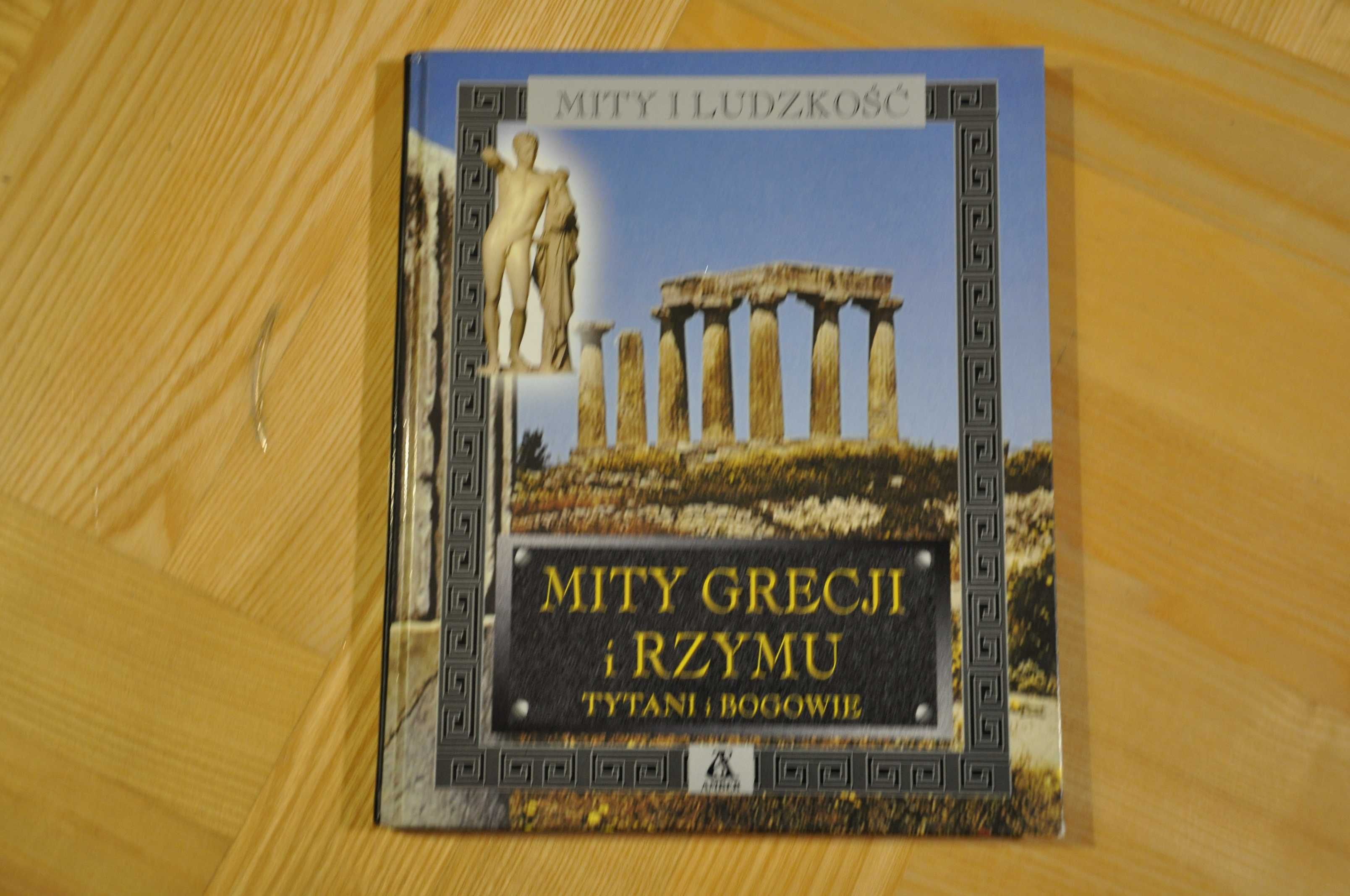 Mity Grecji i Rzymu. Tytani i Bogowie wyd. Amber