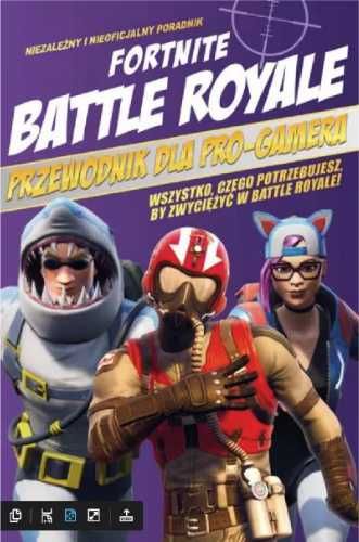 Fortnite Battle Royale. Przewodnik. - praca zbiorowa