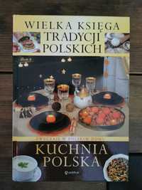 Wielka księga tradycji polskich - zwyczaje w polskim domu