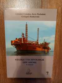 Statki i technologie off-shore w zarysie