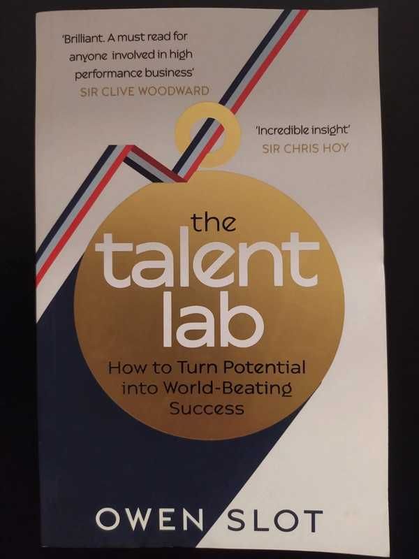 Owen Slot - Talent Lab. How to Turn Potential Into World