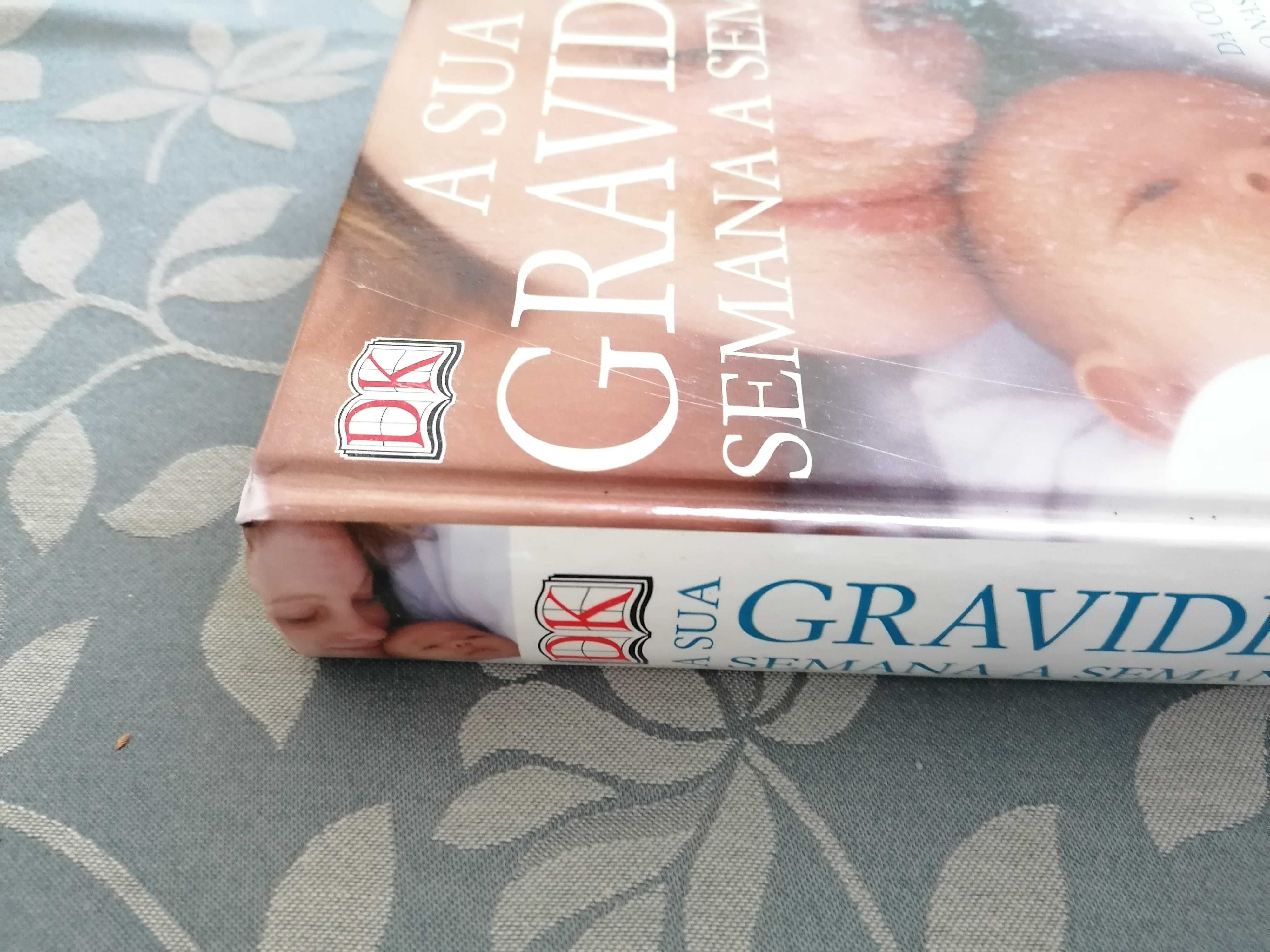Livro A Sua Gravidez Semana a Semana