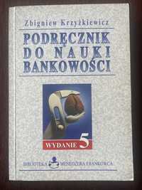 Podręcznik do nauki bankowości, Zbigniew Krzyżkiewicz