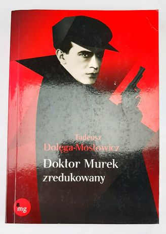 Tadeusz Dołęga mostowicz doktor murek zredukowany Z540
