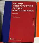 Ustroje konstytucyjne państw współczesnych - Paweł Sarnecki